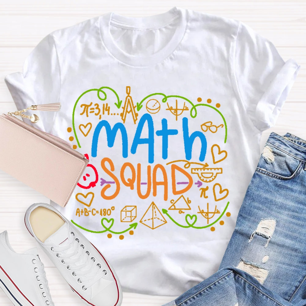 Math Squad Math Teacher Gift T-shirt