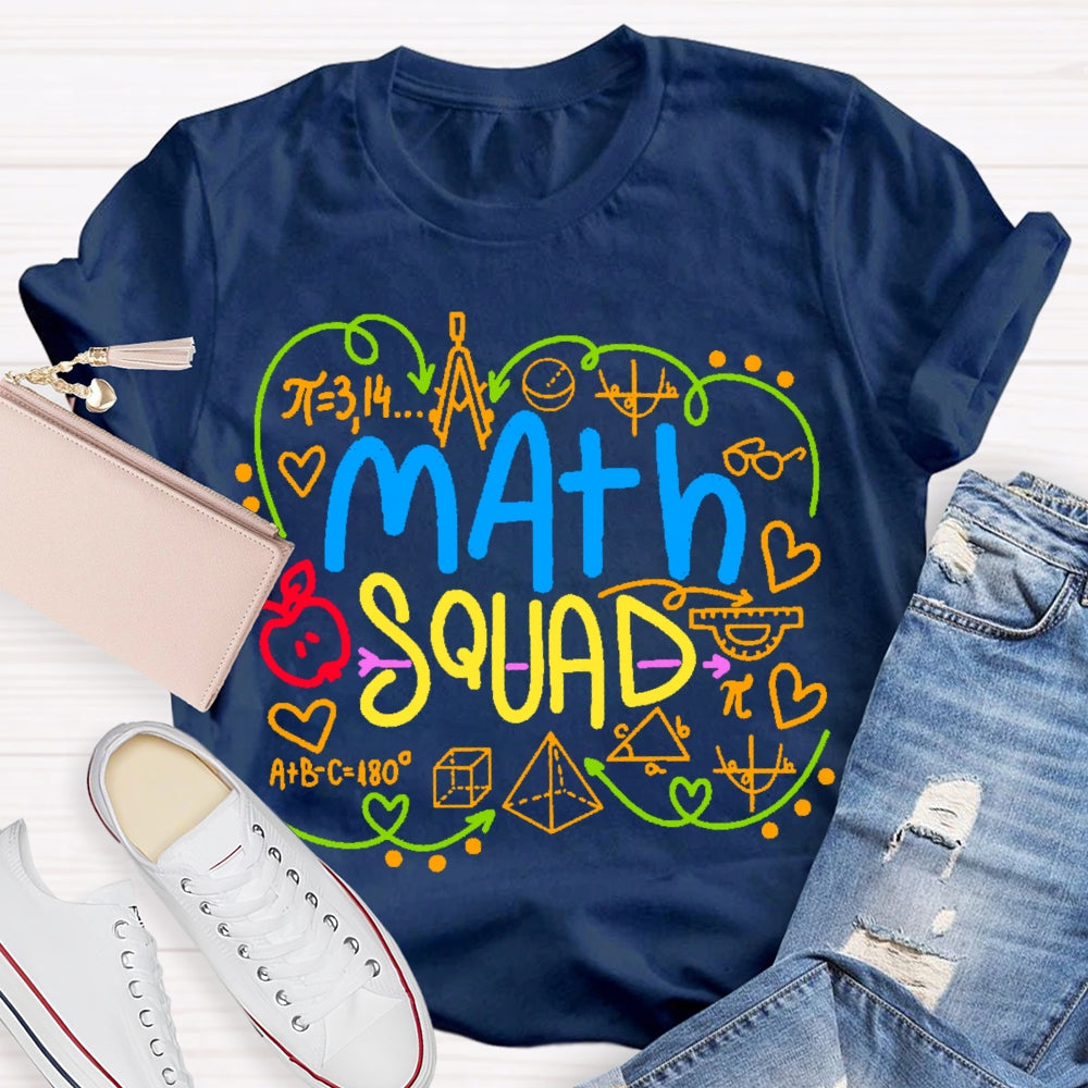 Math Squad Math Teacher Gift T-shirt