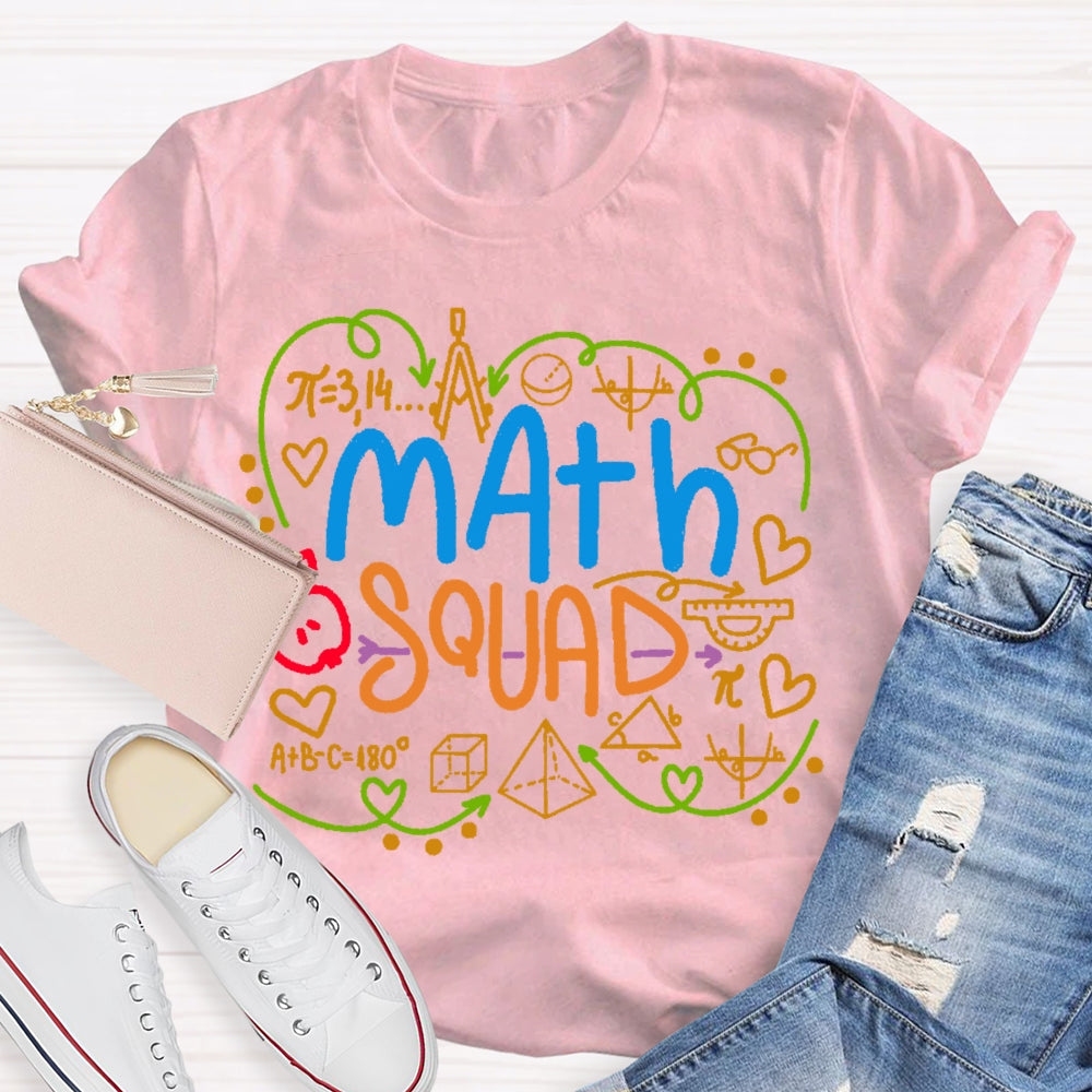 Math Squad Math Teacher Gift T-shirt