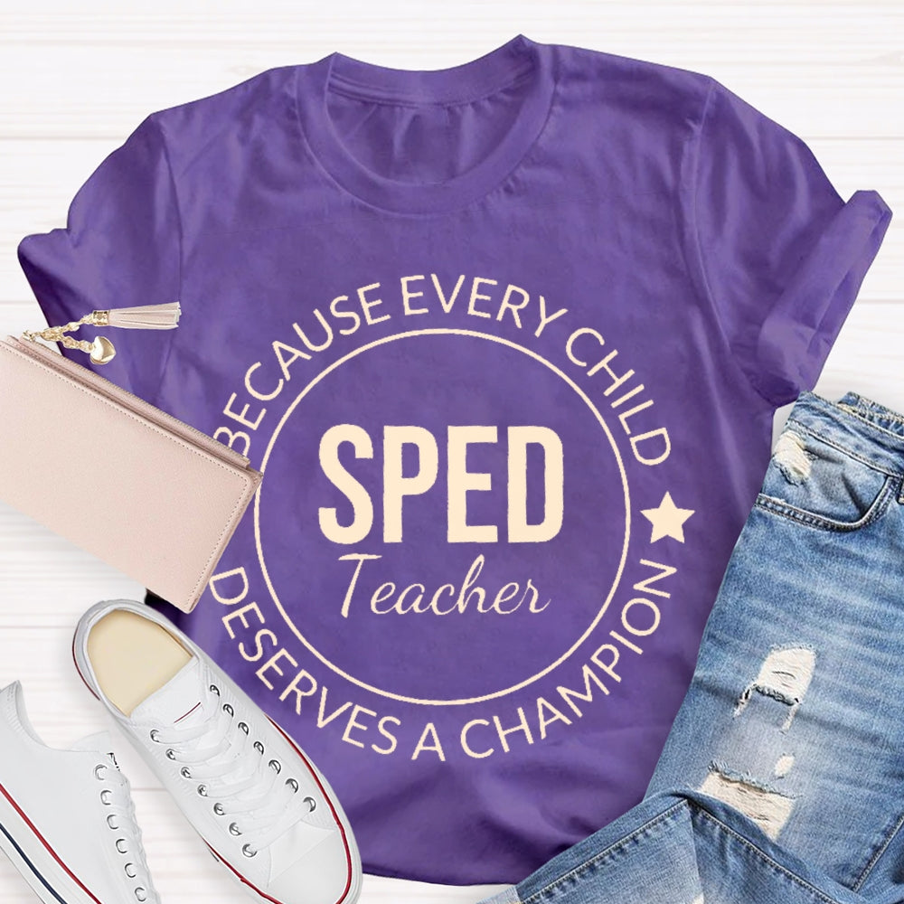 Every Child Deserves A Champion T-shirt