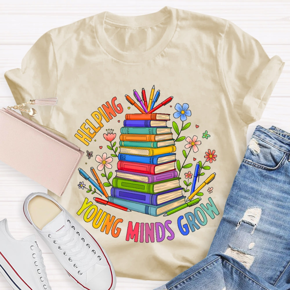 Helping Young Minds Grow T-shirt