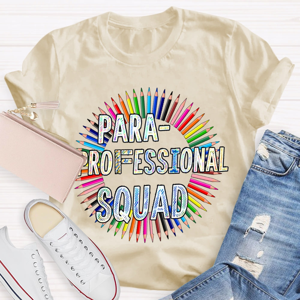 Para Squad Paraprofessional  T-shirt