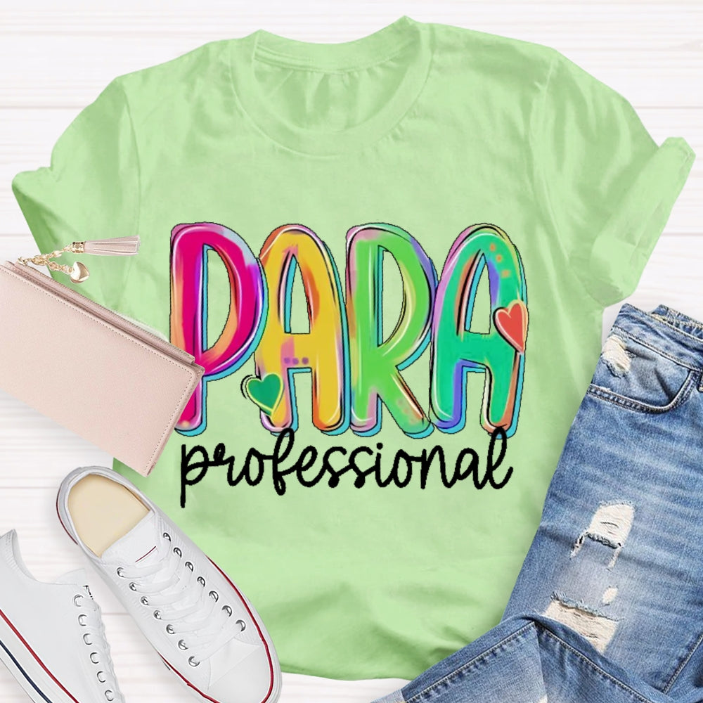 Paraprofessional Teacher Letters T-shirt