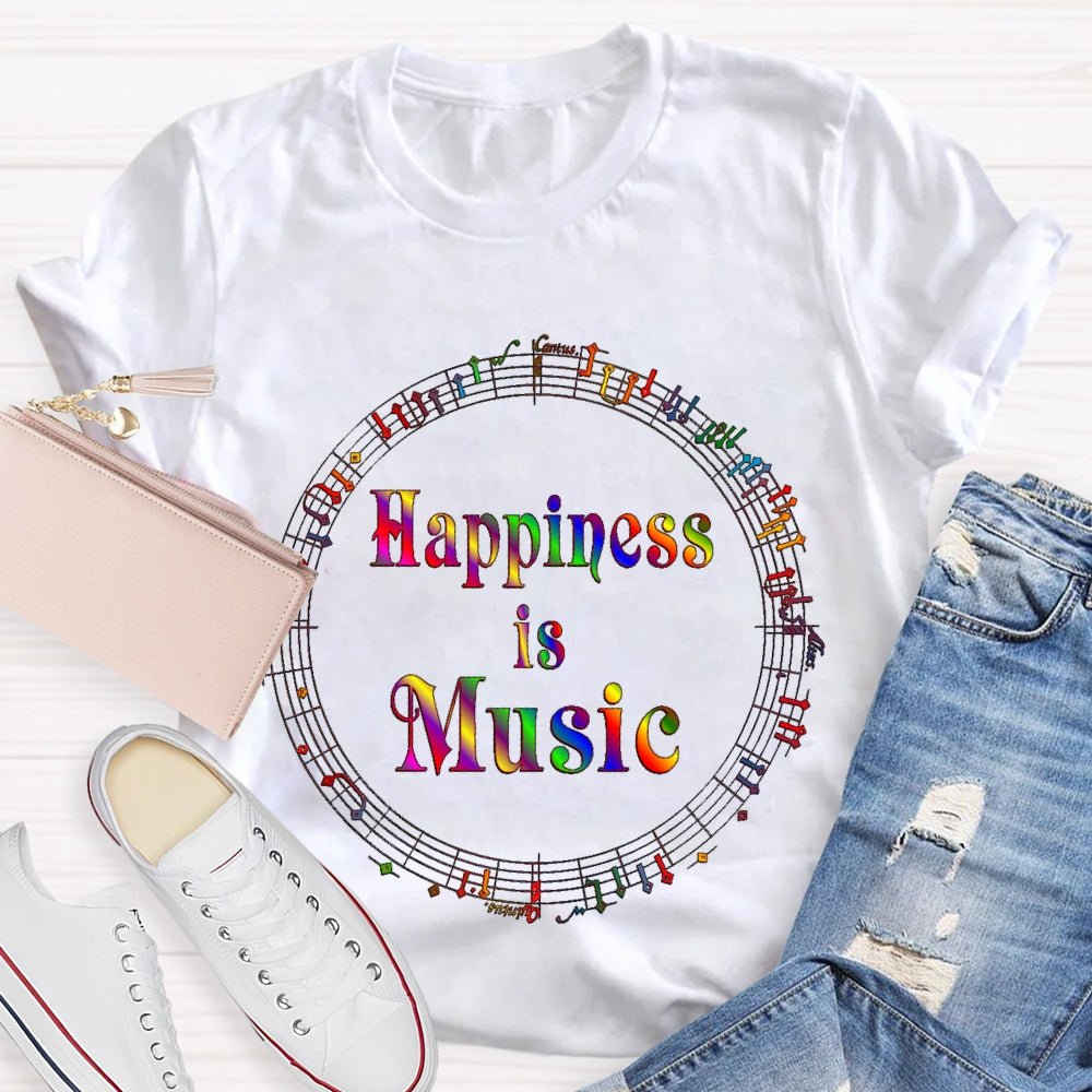 Happiness Is Music Colorful T-shirt