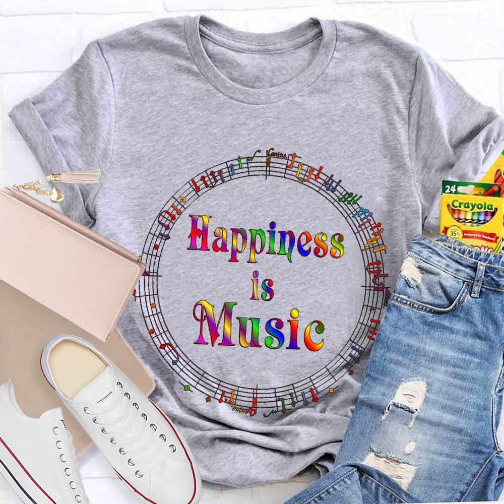 Happiness Is Music Colorful T-shirt