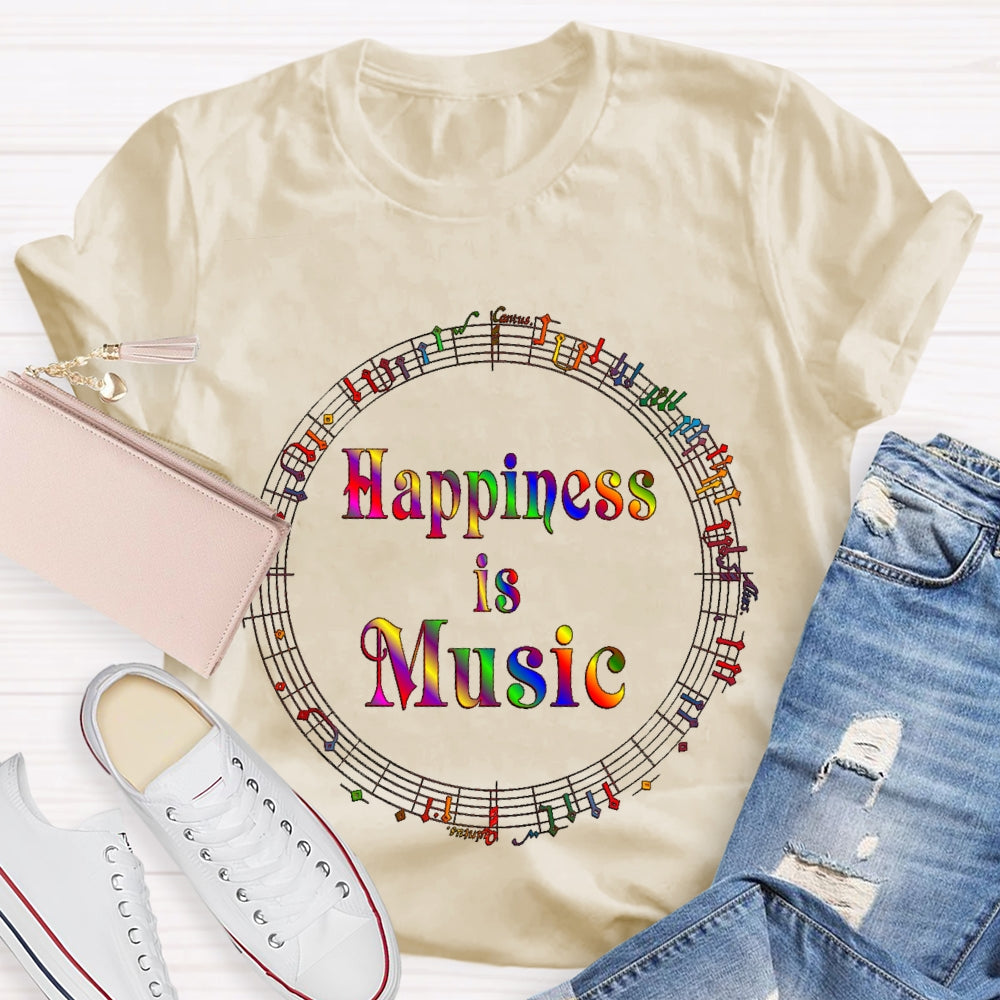 Happiness Is Music Colorful T-shirt