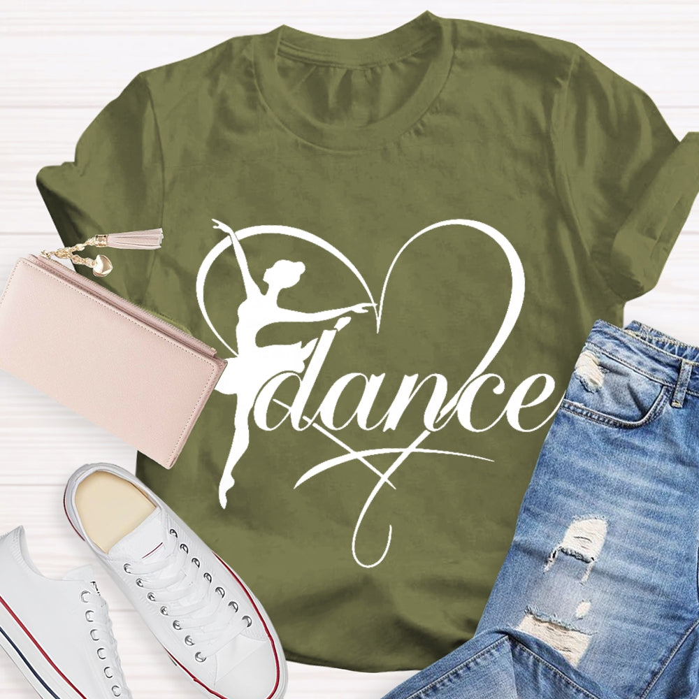 Dance Teacher Love Dance Enthusiast T-shirt