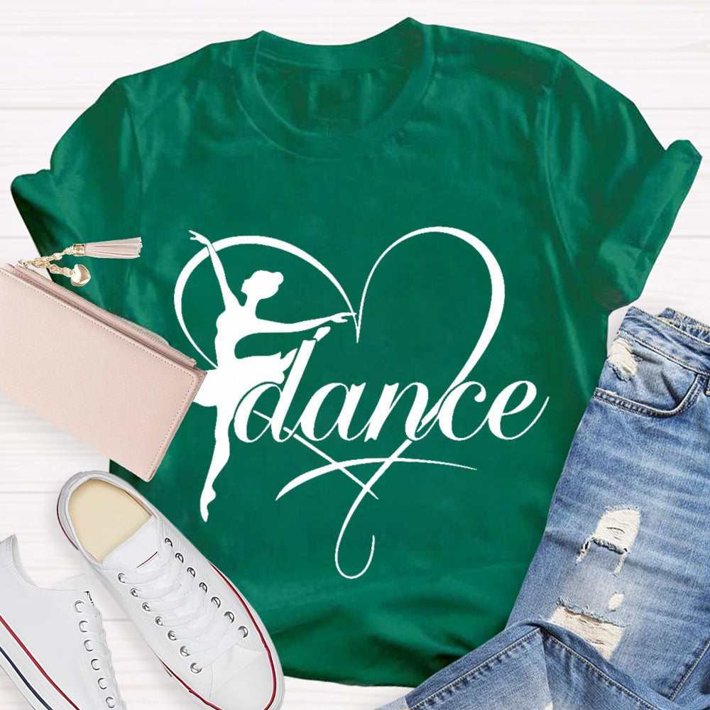 Dance Teacher Love Dance Enthusiast T-shirt