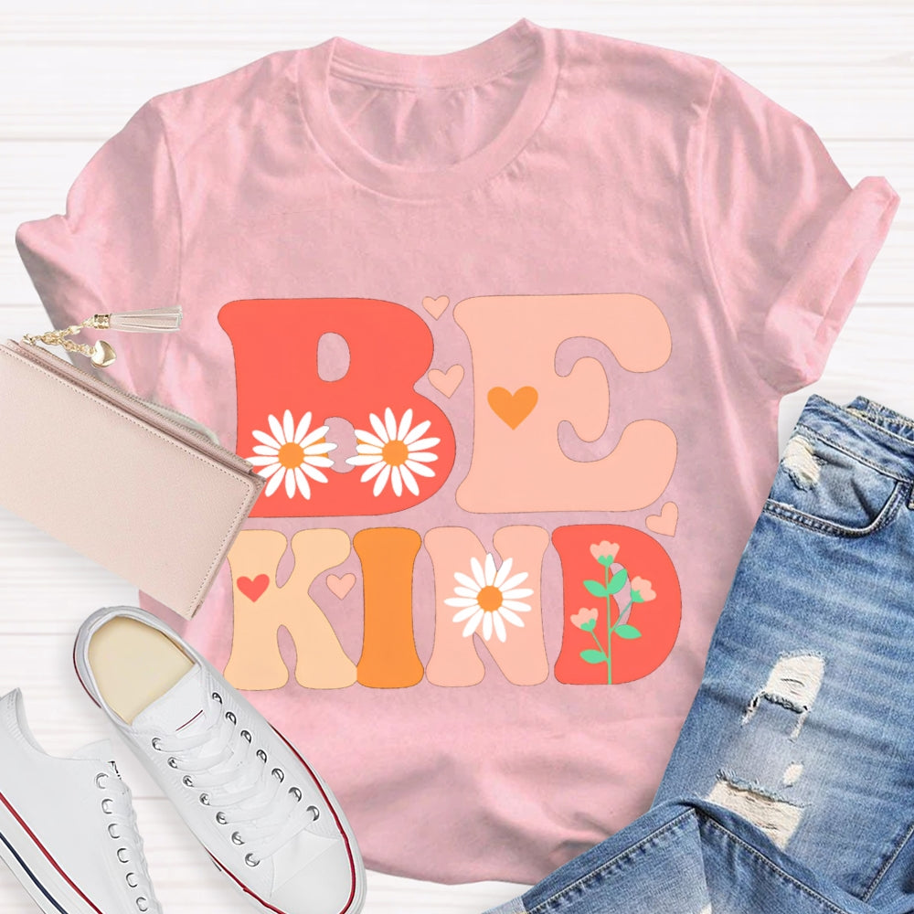 Be Kind Colorful Fonts And Prints T-shirt