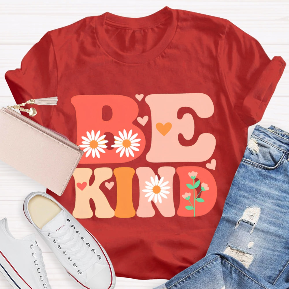 Be Kind Colorful Fonts And Prints T-shirt