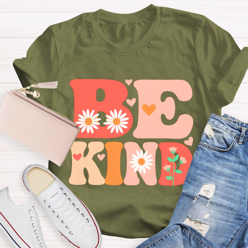 Be Kind Colorful Fonts And Prints T-shirt