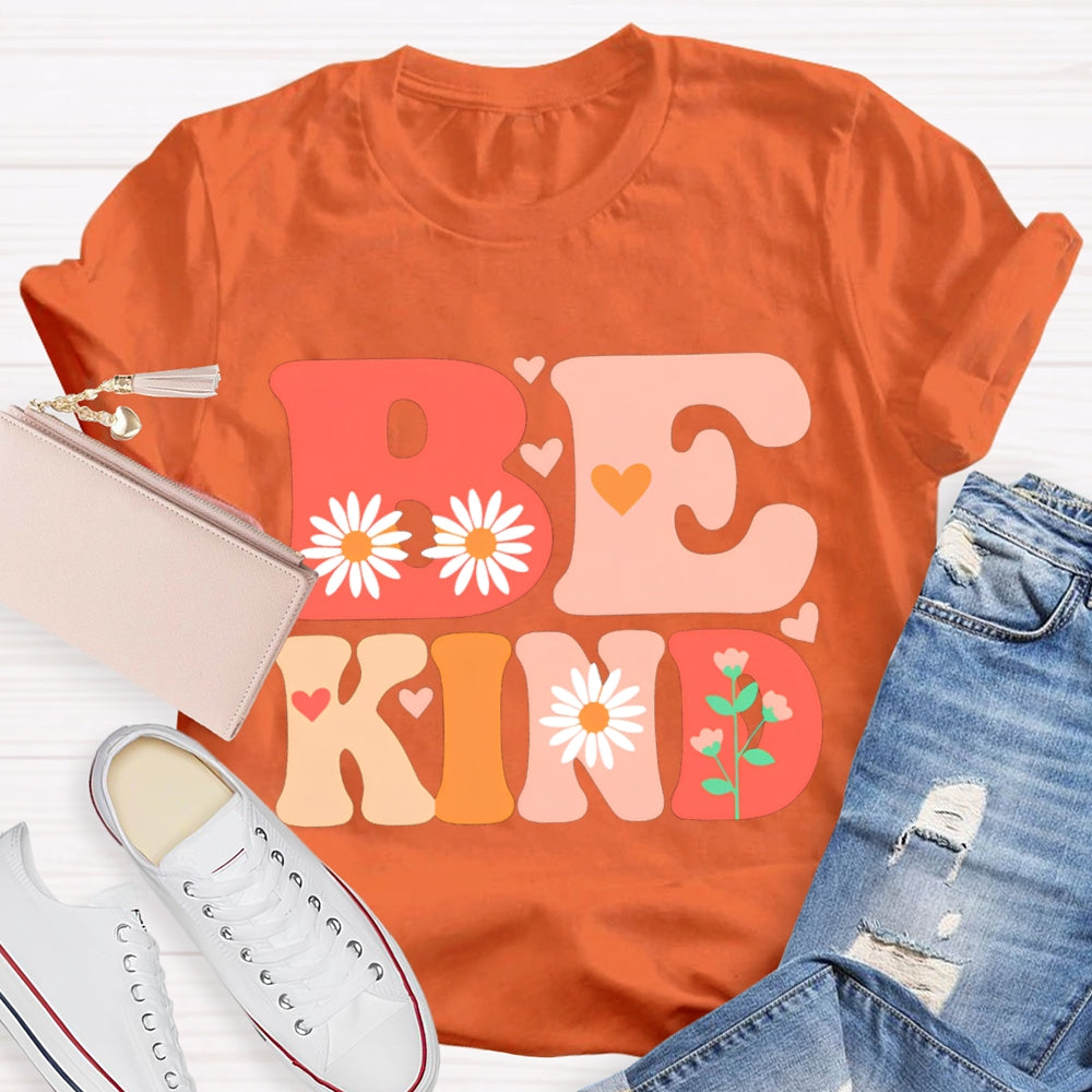 Be Kind Colorful Fonts And Prints T-shirt