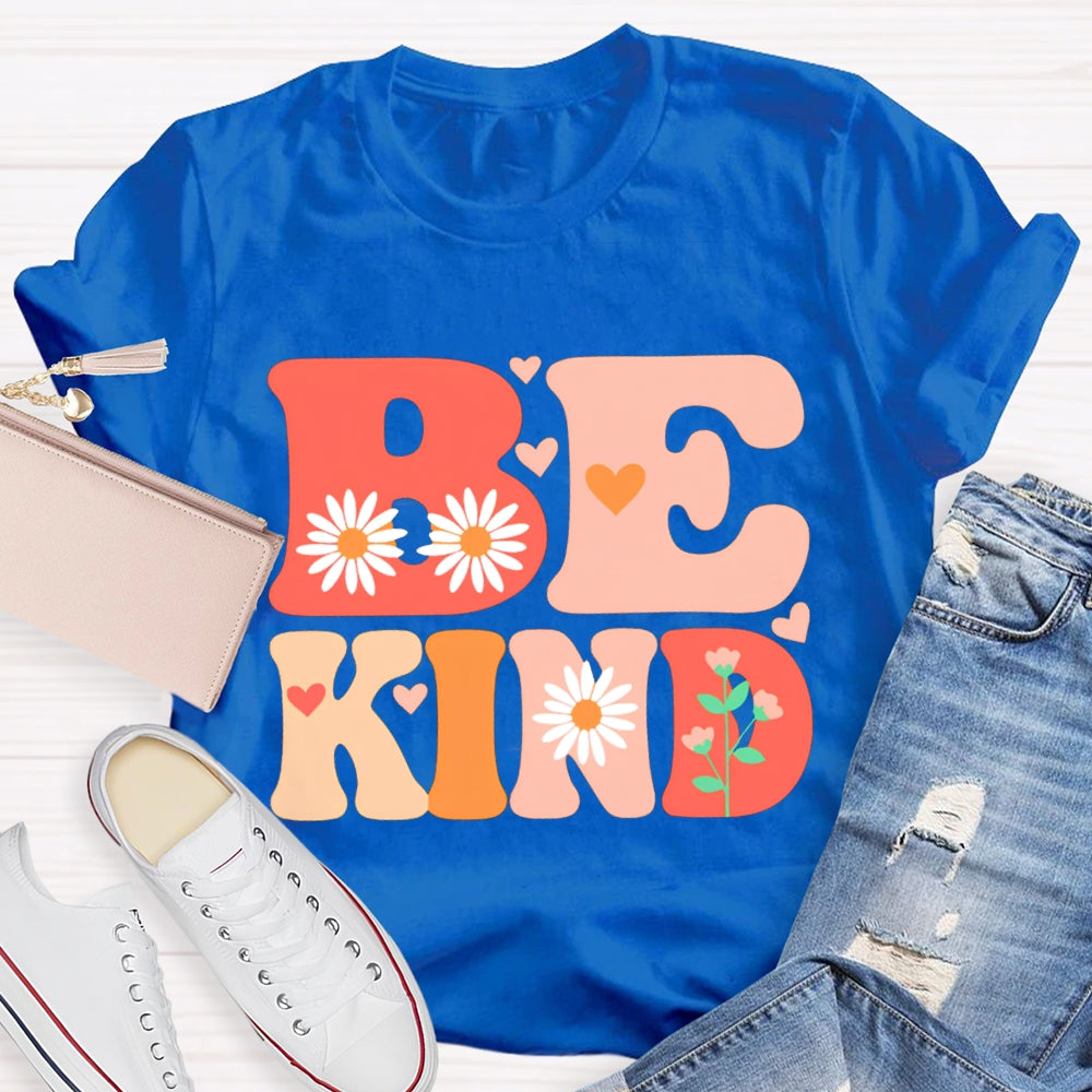 Be Kind Colorful Fonts And Prints T-shirt