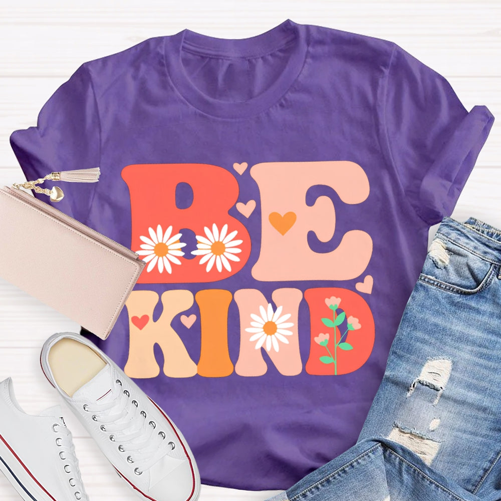 Be Kind Colorful Fonts And Prints T-shirt