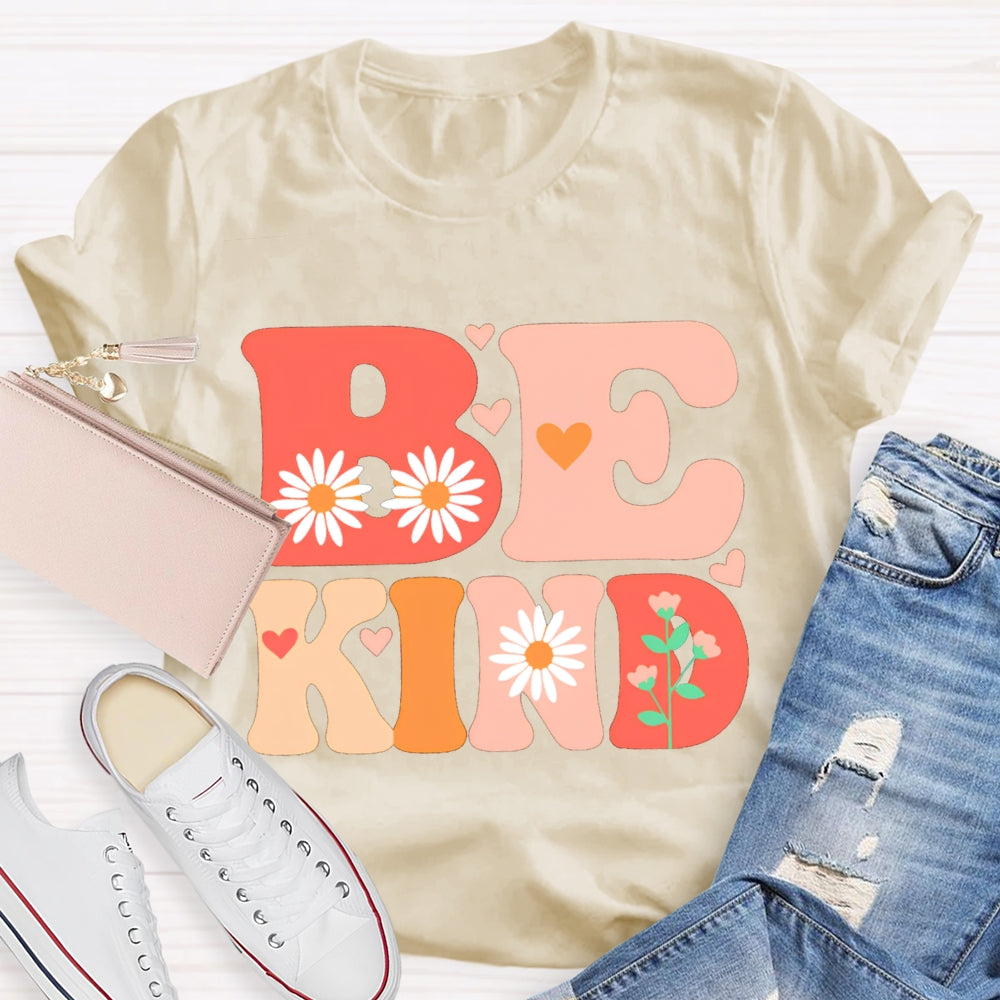 Be Kind Colorful Fonts And Prints T-shirt