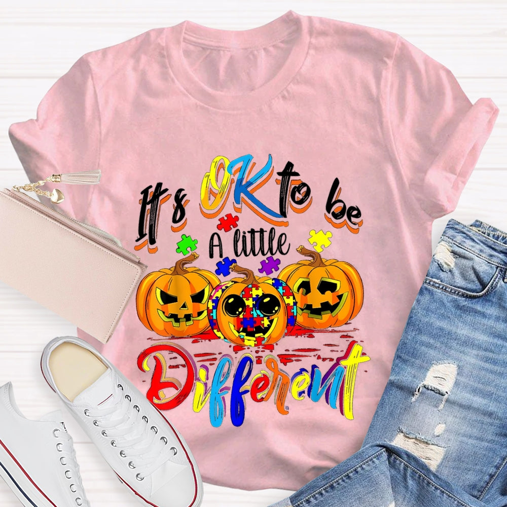 It'S Okay To Be A Little Different Tie-Dye Pumpkins And Colorful Fonts T-shirt