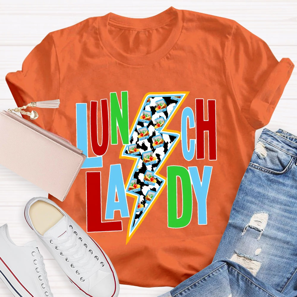 Lunch Lady Colorful Fonts And Lightning Bolt Prints T-shirt