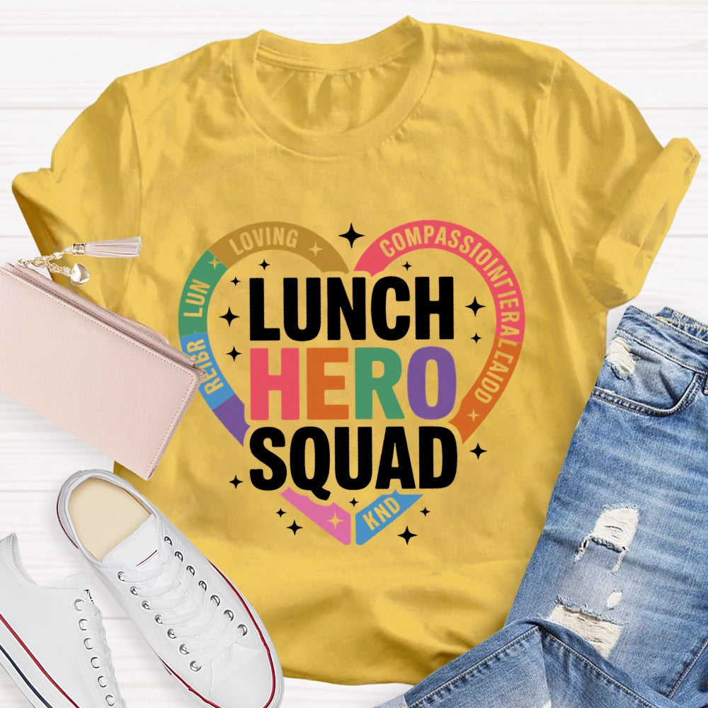 Lunch Hero Squad Loving T-shirt
