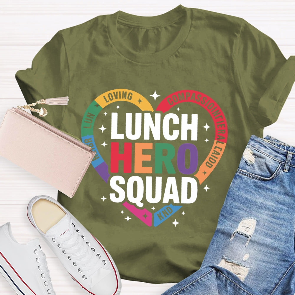 Lunch Hero Squad Loving T-shirt