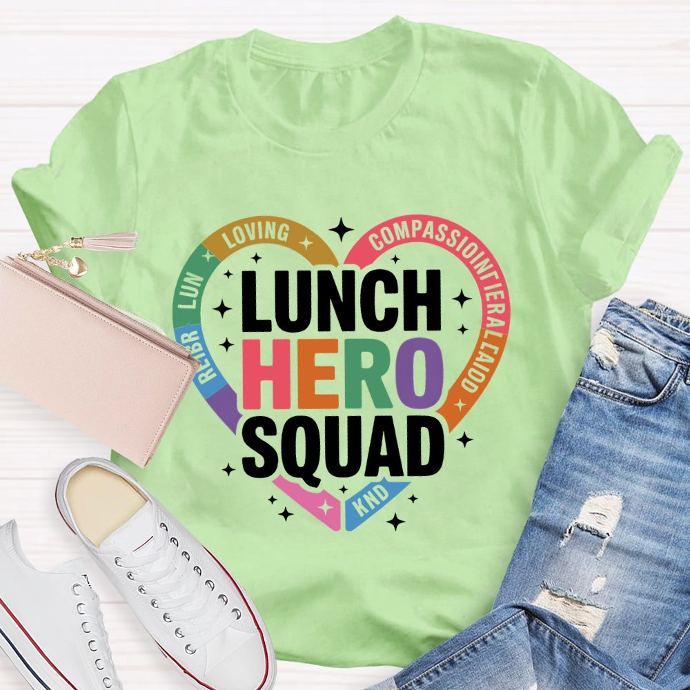 Lunch Hero Squad Loving T-shirt