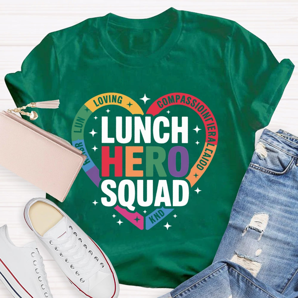Lunch Hero Squad Loving T-shirt