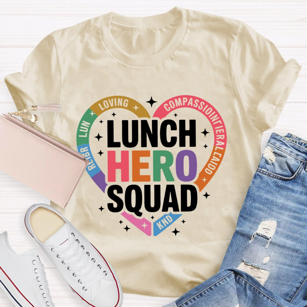 Lunch Hero Squad Loving T-shirt