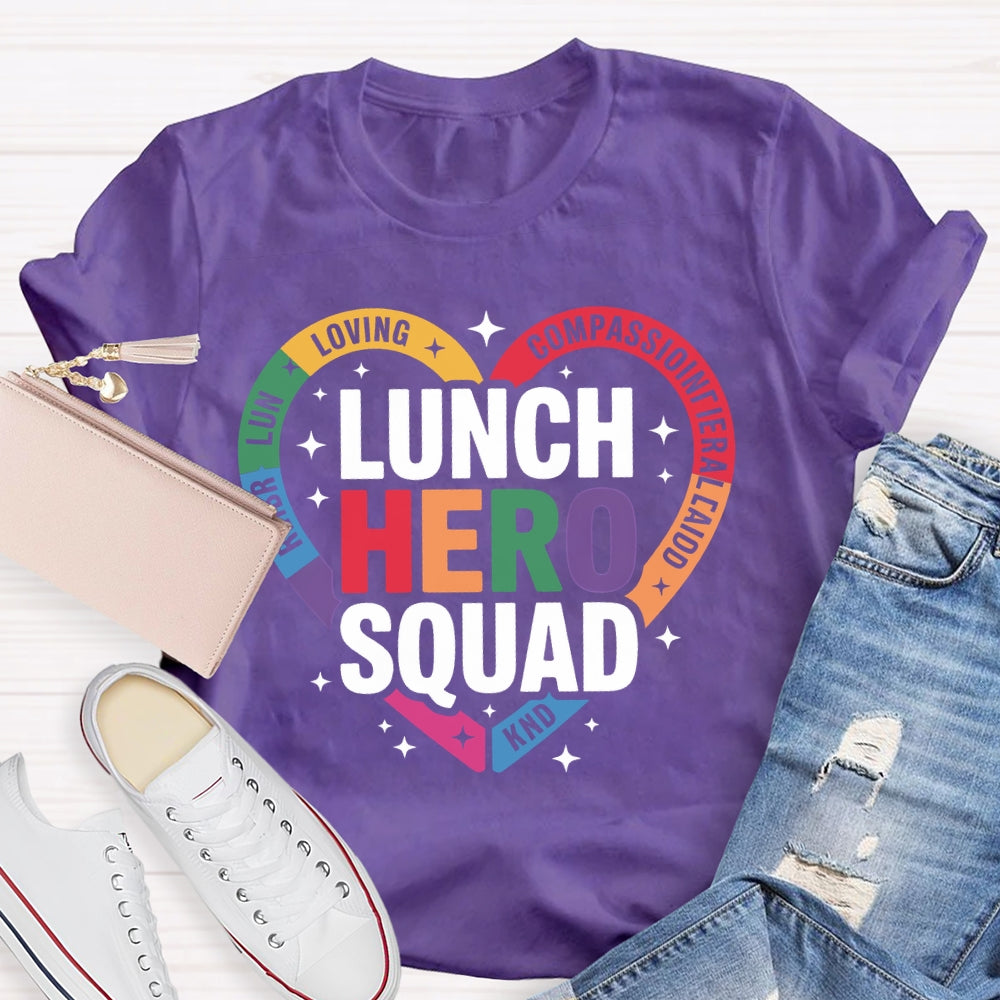 Lunch Hero Squad Loving T-shirt