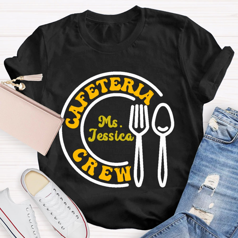 Personalized Name Cafeteria Crew Letters Lunch Lady T-shirt