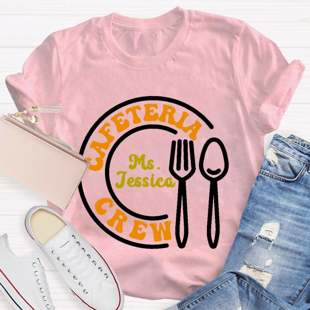 Personalized Name Cafeteria Crew Letters Lunch Lady T-shirt