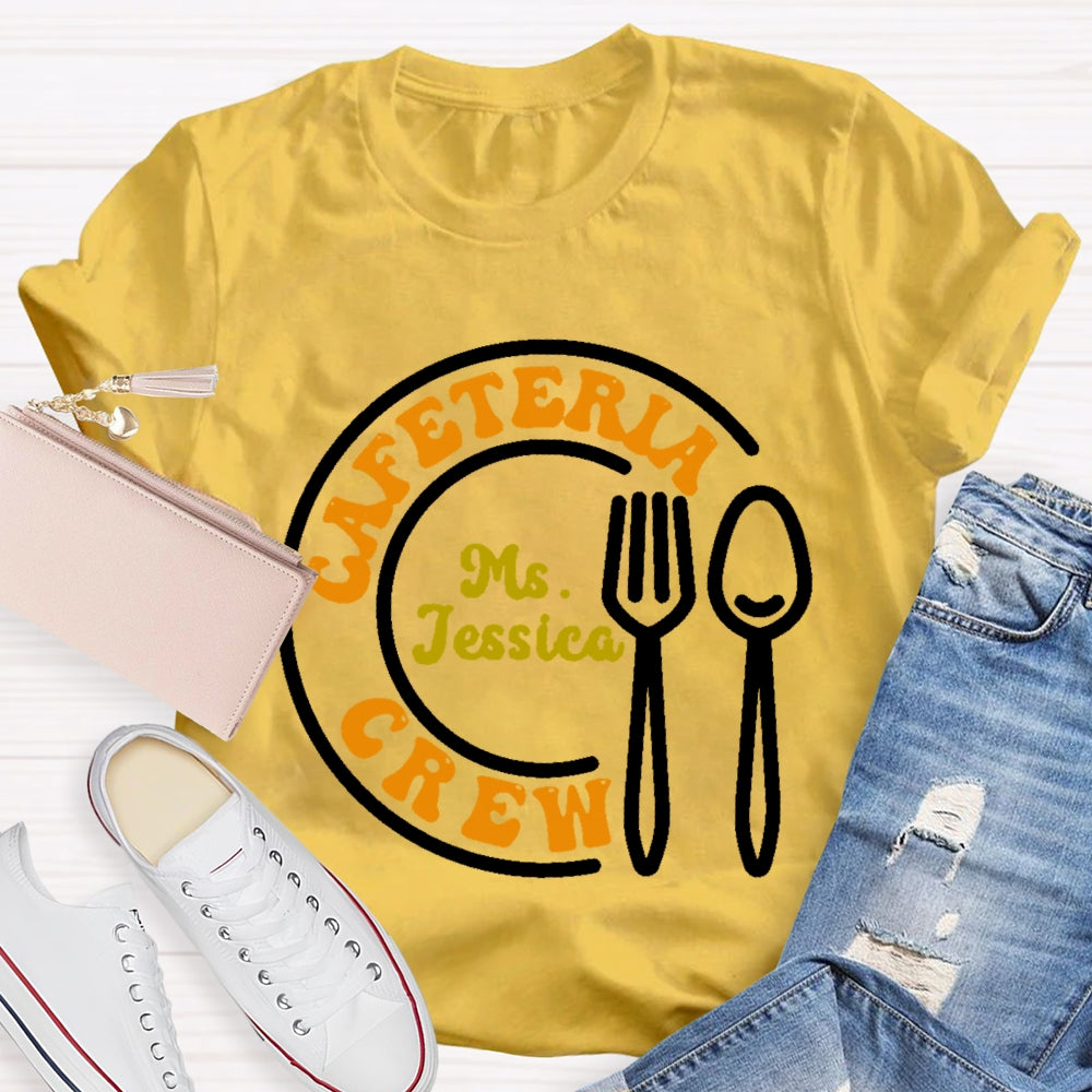 Personalized Name Cafeteria Crew Letters Lunch Lady T-shirt