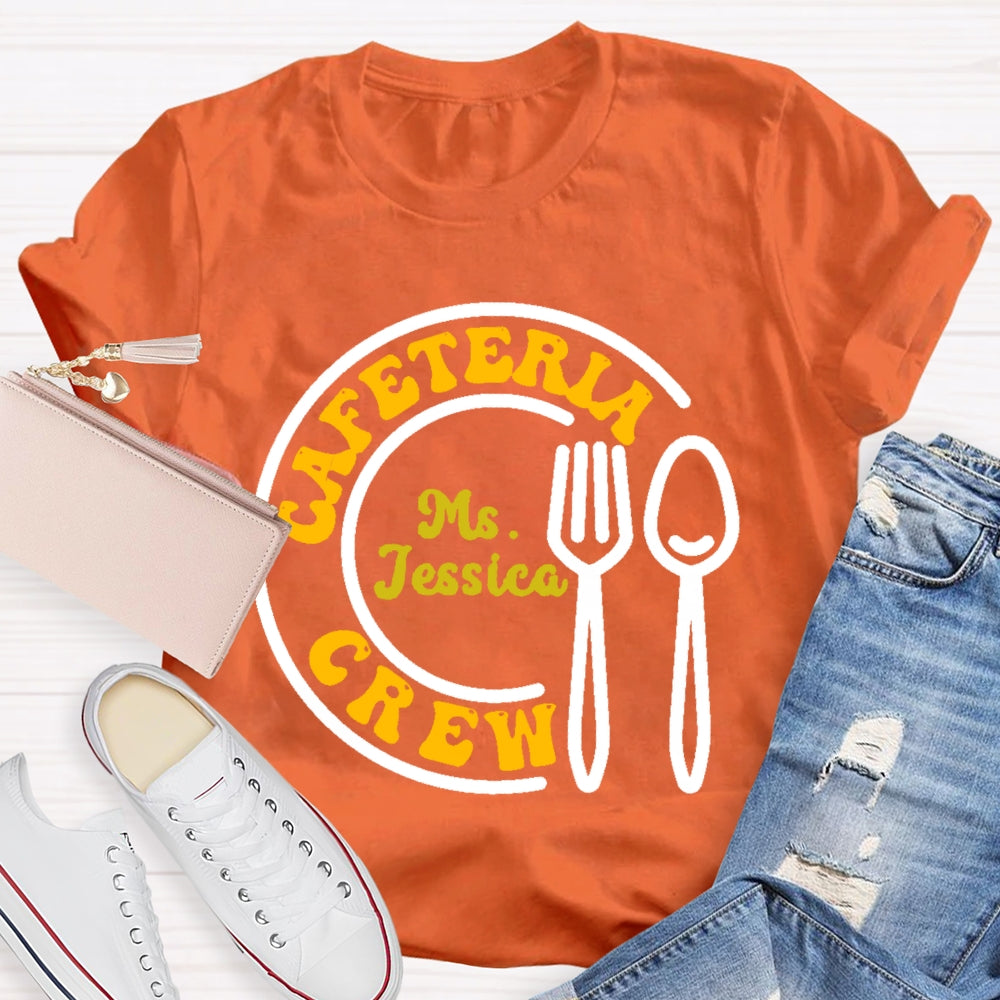 Personalized Name Cafeteria Crew Letters Lunch Lady T-shirt
