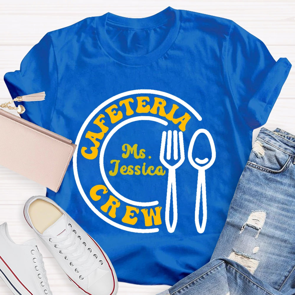 Personalized Name Cafeteria Crew Letters Lunch Lady T-shirt
