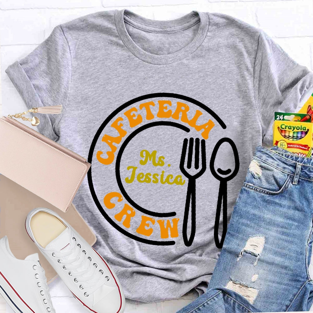 Personalized Name Cafeteria Crew Letters Lunch Lady T-shirt