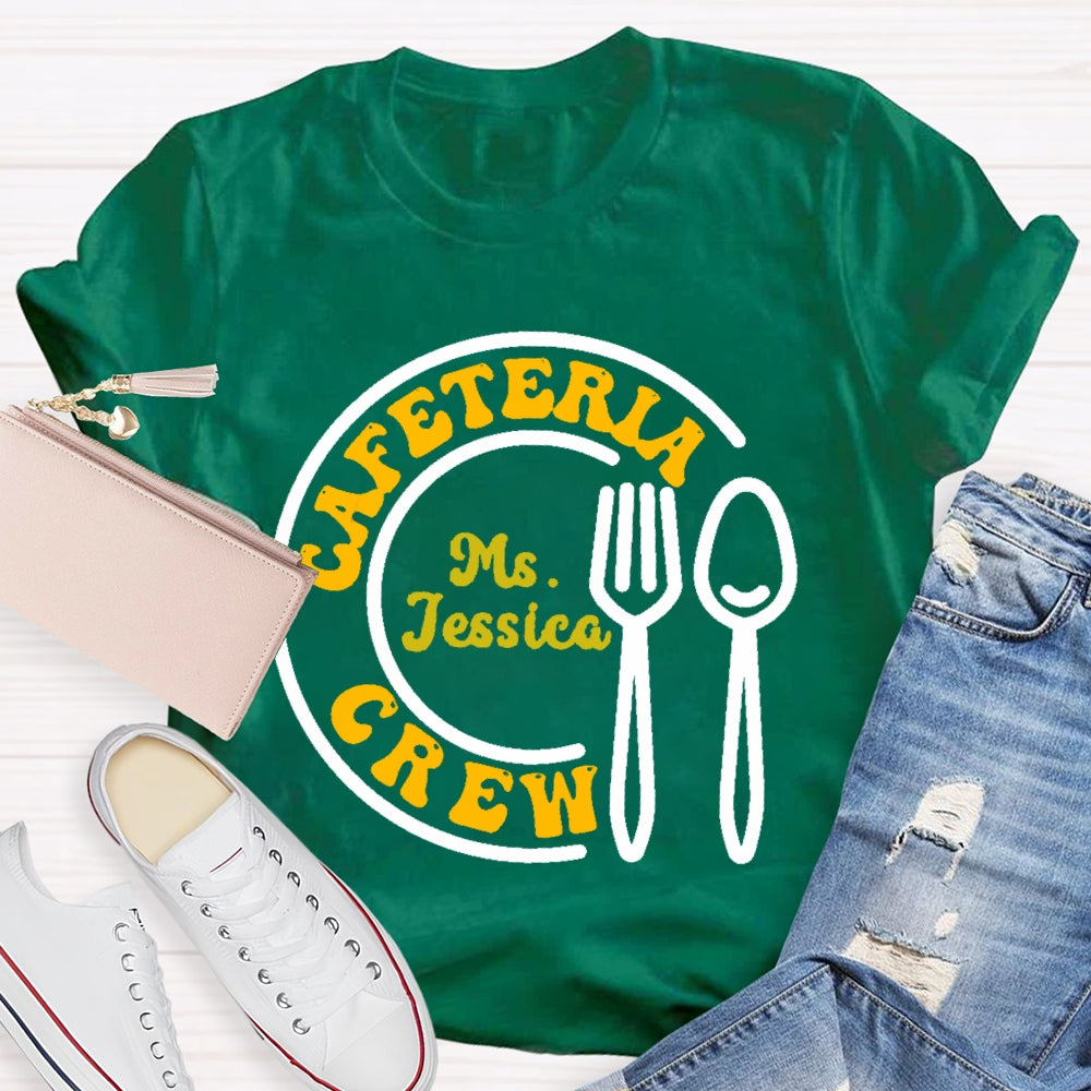 Personalized Name Cafeteria Crew Letters Lunch Lady T-shirt