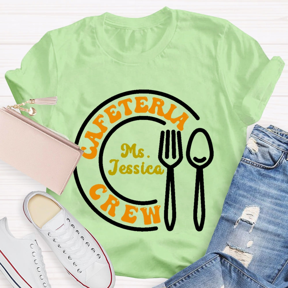Personalized Name Cafeteria Crew Letters Lunch Lady T-shirt