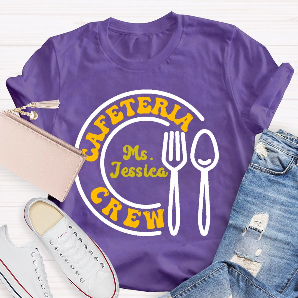 Personalized Name Cafeteria Crew Letters Lunch Lady T-shirt