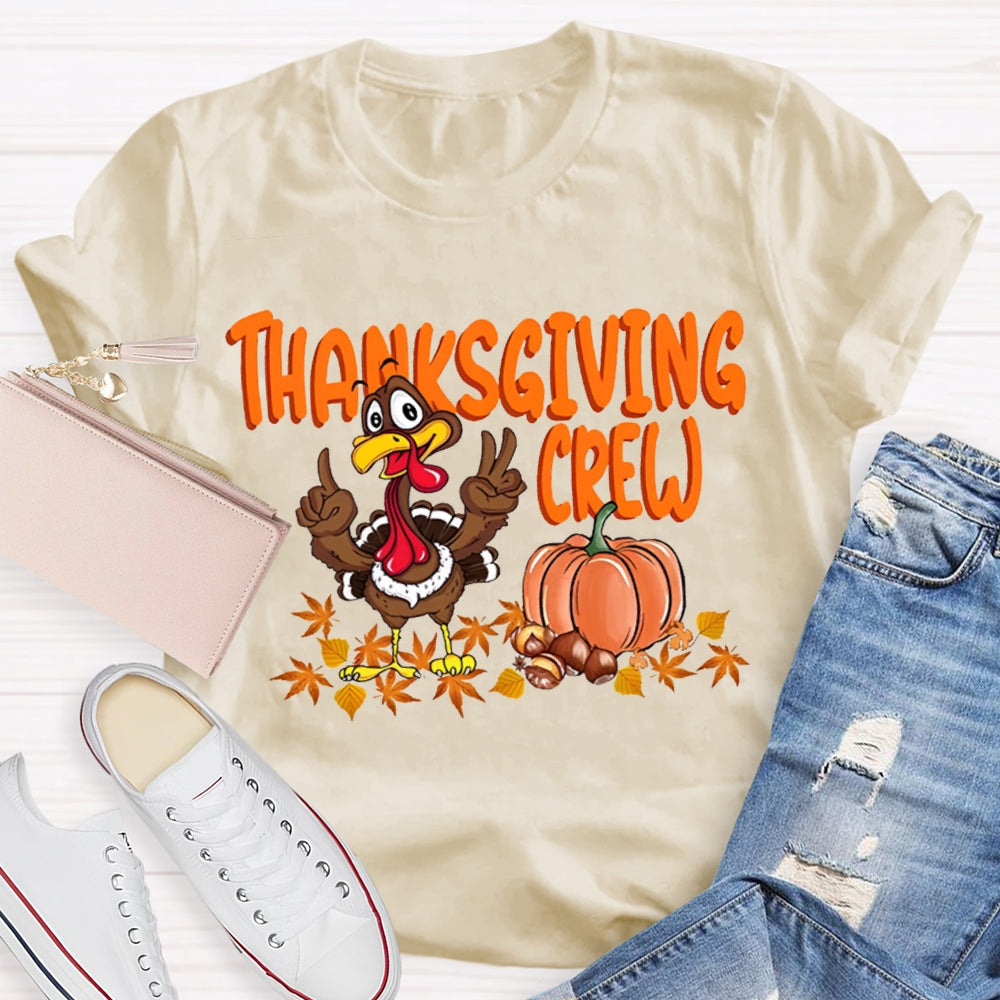 Thanksgiving Crew Turkey Pumpkin And Maple Leaves T-shirt