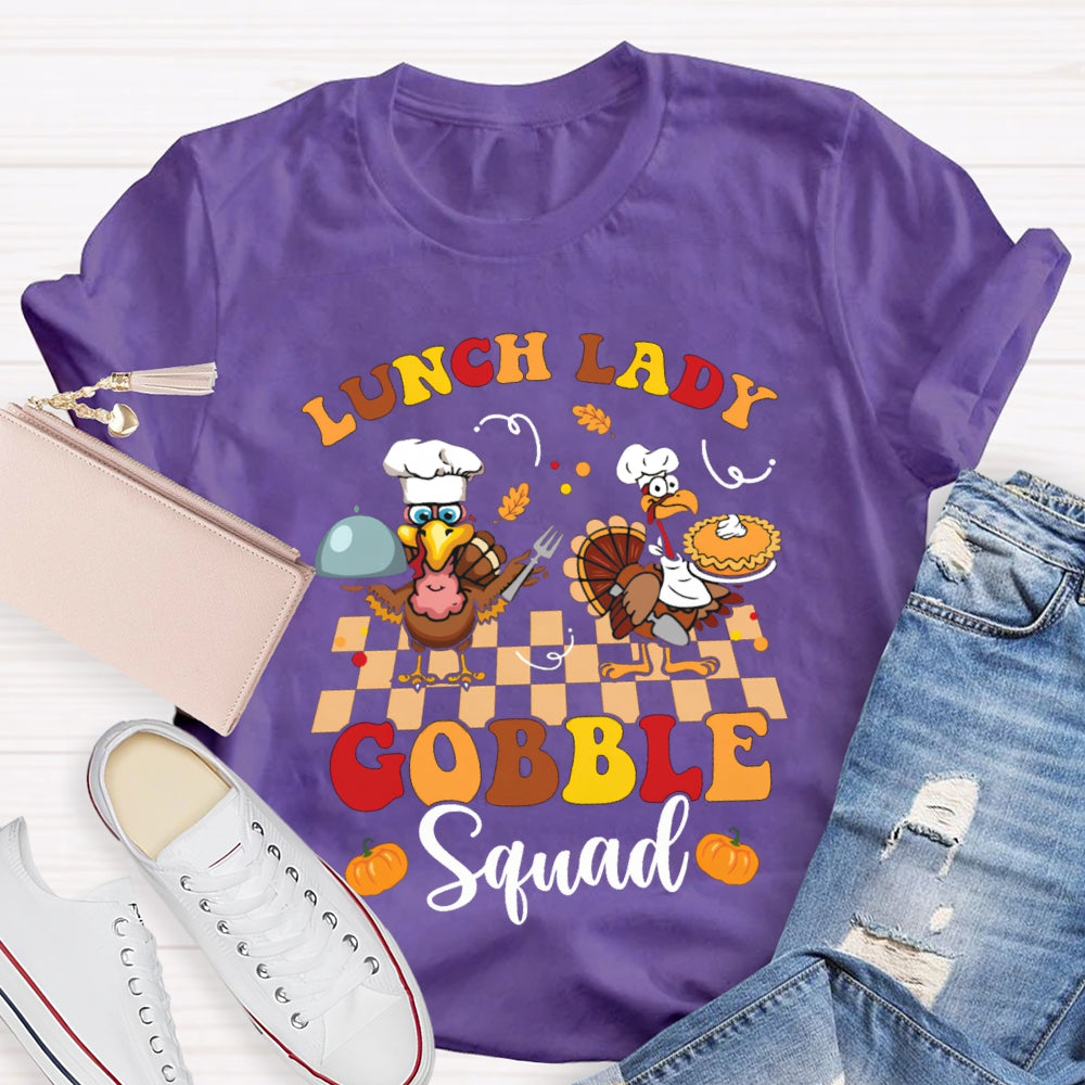 Lunch Lady Gobble Squad Turkey Thanksgiving T-shirt