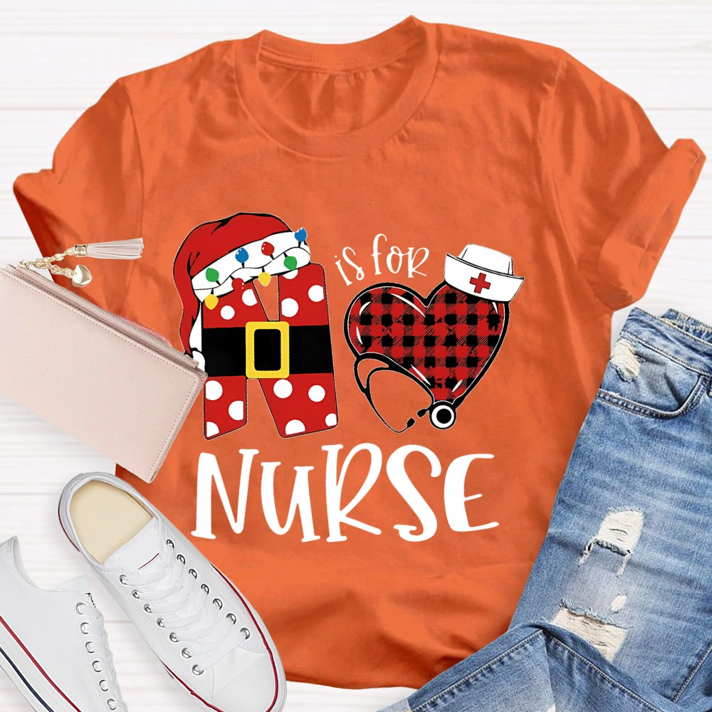 N Is for Nurse T-shirt