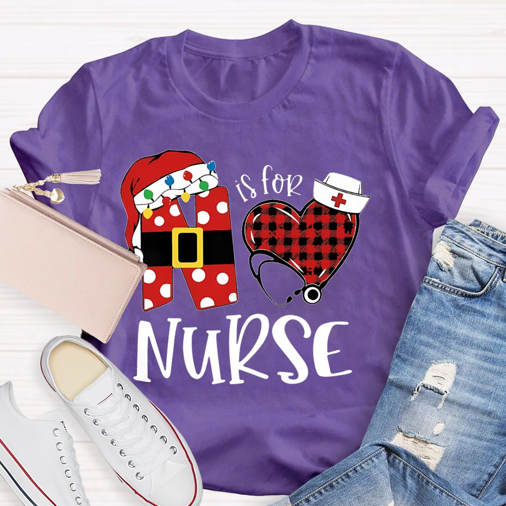 N Is for Nurse T-shirt