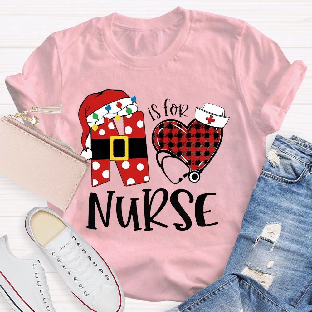 N Is for Nurse T-shirt