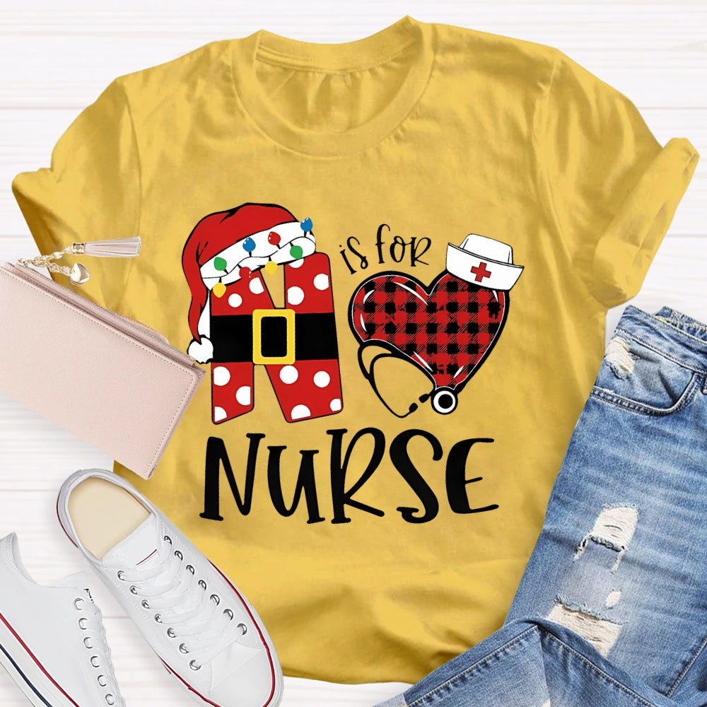 N Is for Nurse T-shirt