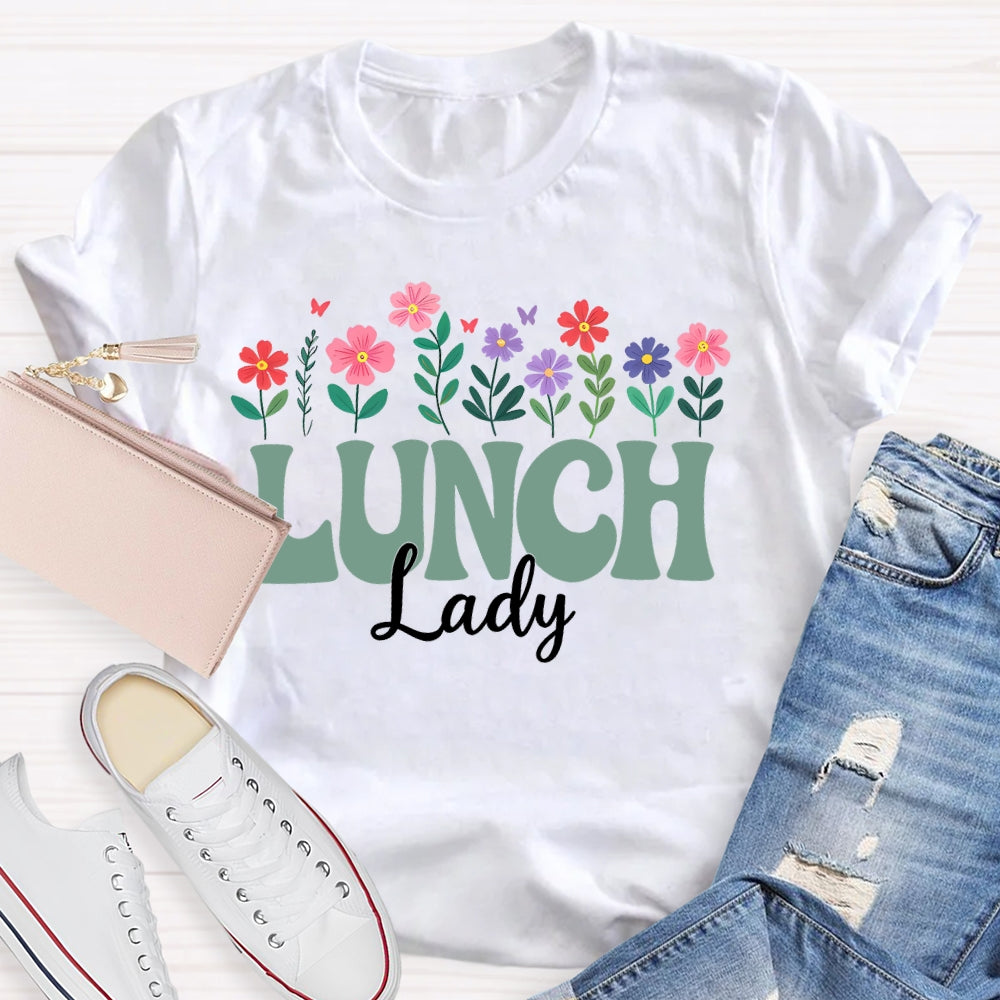 Lunch Lady Flowers Letters T-shirt