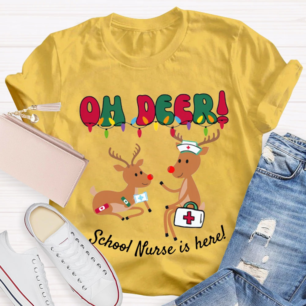 Oh Deer School Nurse Is Here Christmas T-shirt