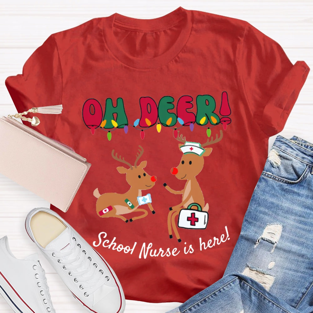 Oh Deer School Nurse Is Here Christmas T-shirt