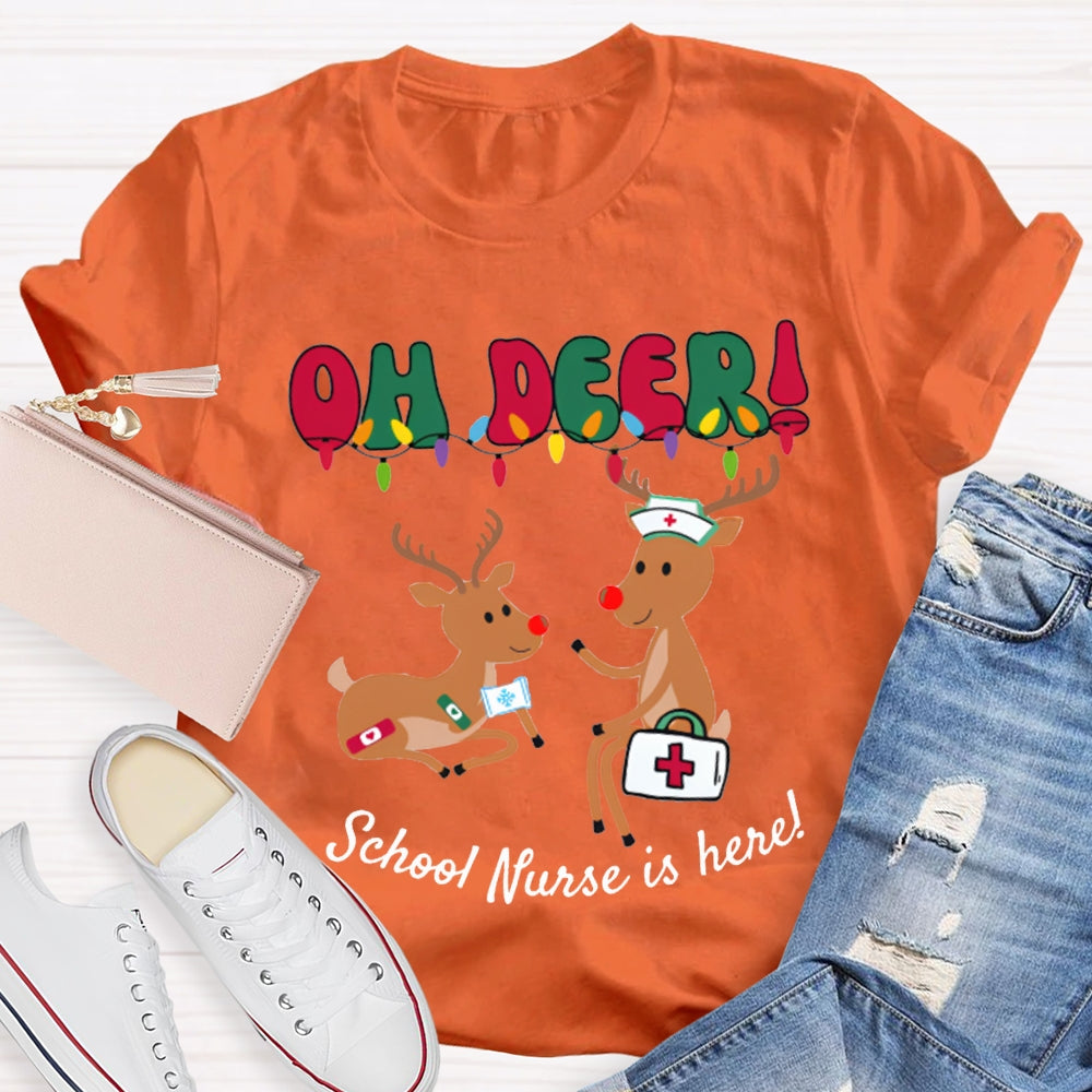 Oh Deer School Nurse Is Here Christmas T-shirt