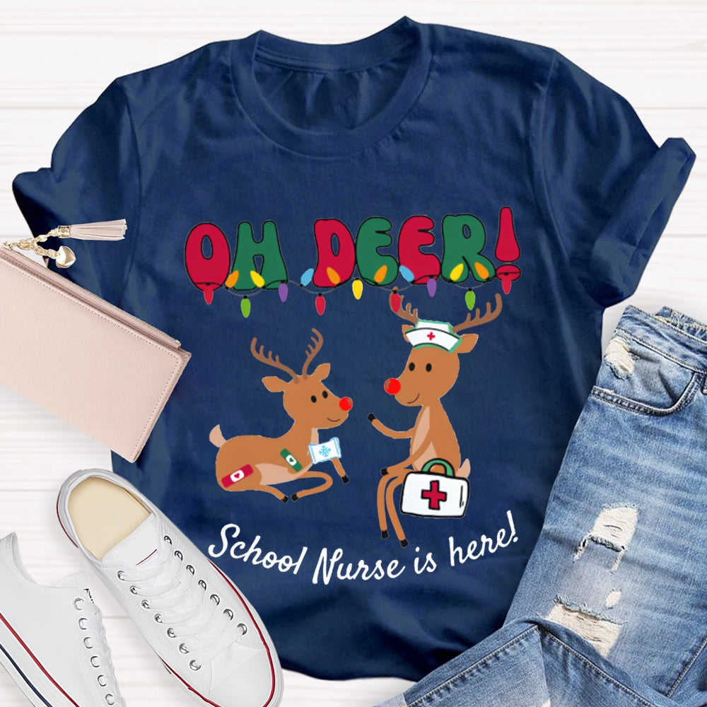 Oh Deer School Nurse Is Here Christmas T-shirt