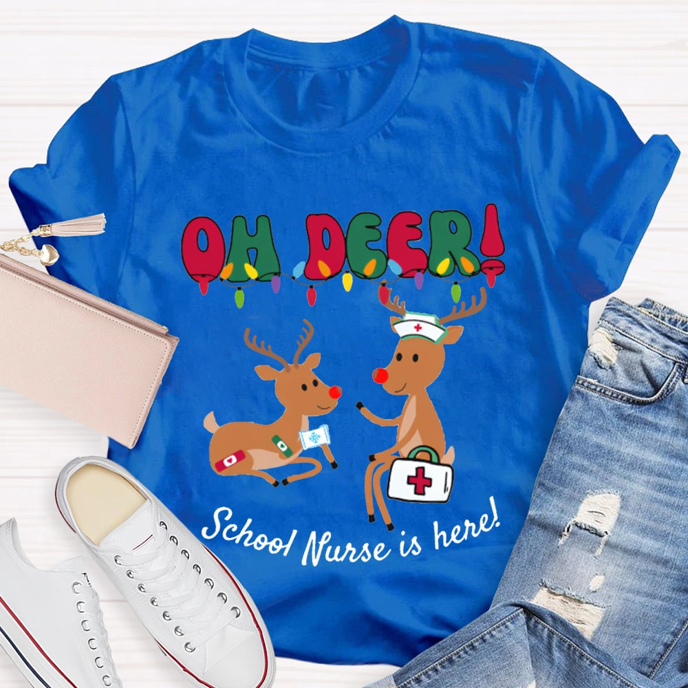 Oh Deer School Nurse Is Here Christmas T-shirt