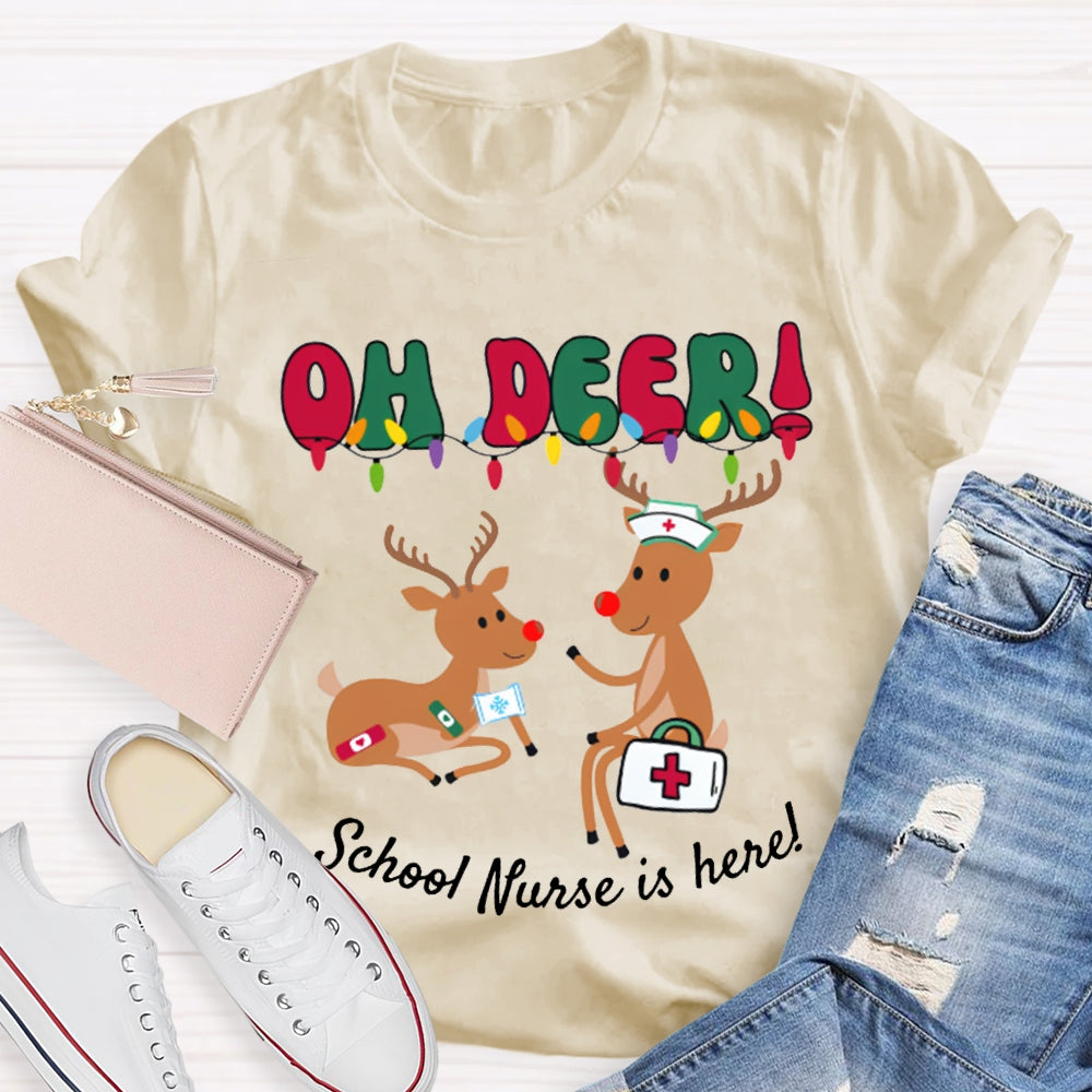 Oh Deer School Nurse Is Here Christmas T-shirt