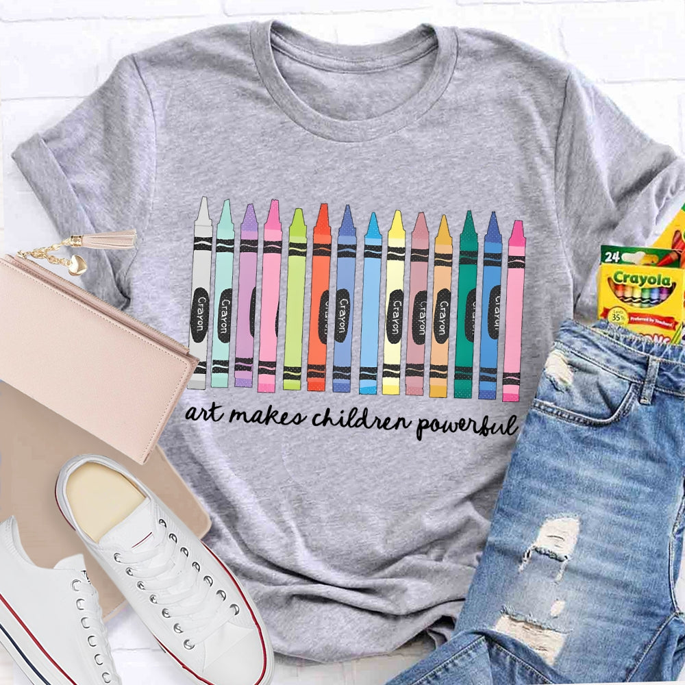 Art Makes Children Powerful T-shirt